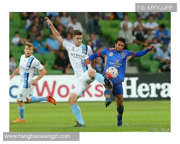 墨尔本城迎战喷气机争夺澳超联赛关键胜利的精彩对决