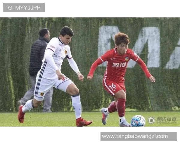 天津权健迎战巴塞尔期待精彩对决双方球员状态成比赛关键因素